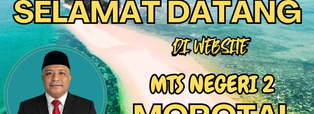 Selamat Datang di Website MTs Negeri 2 Morotai